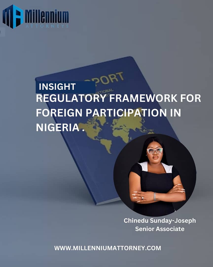 REGULATORY FRAMEWORK FOR FOREIGN PARTICIPATION IN NIGERIA